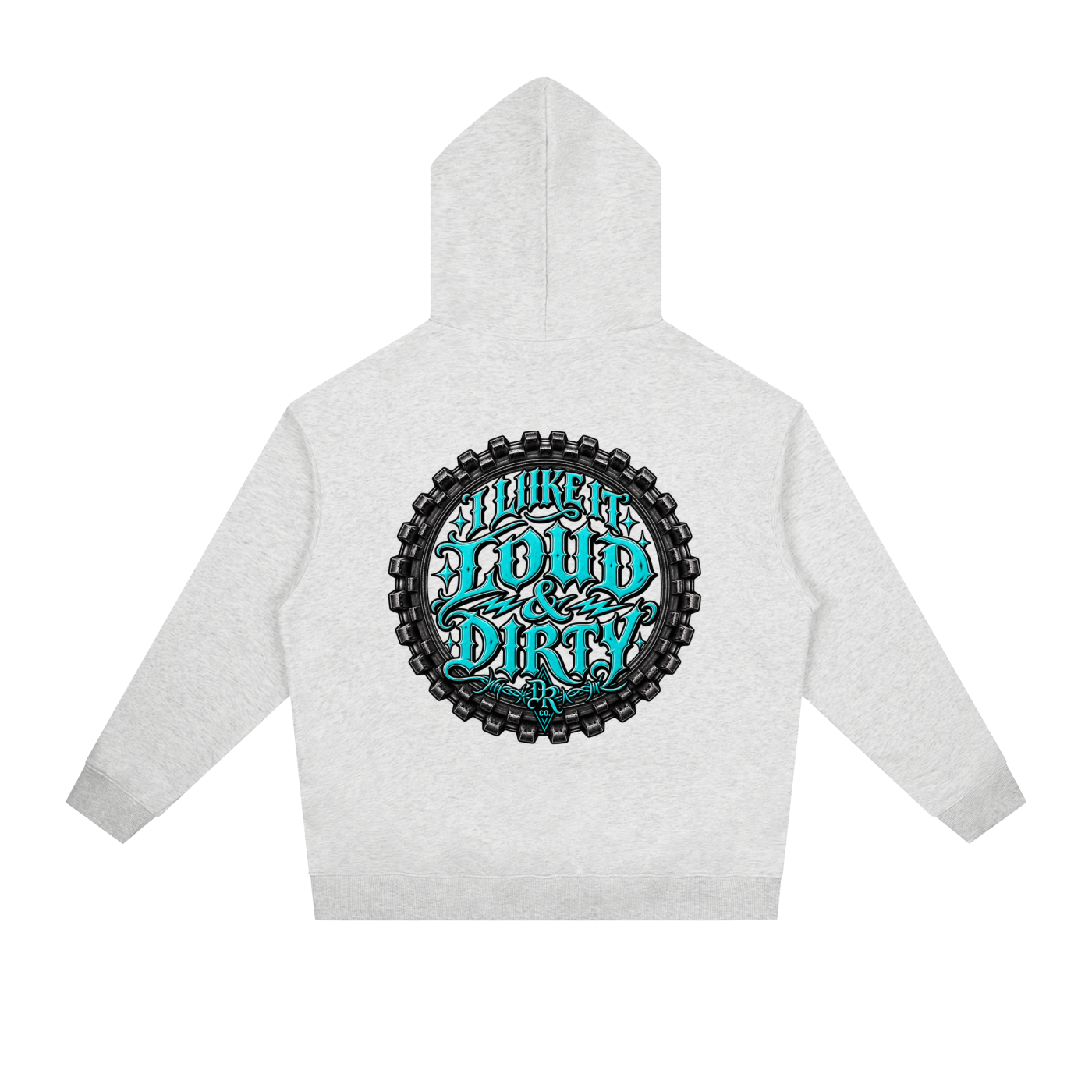 Loud & Dirty Hoodie