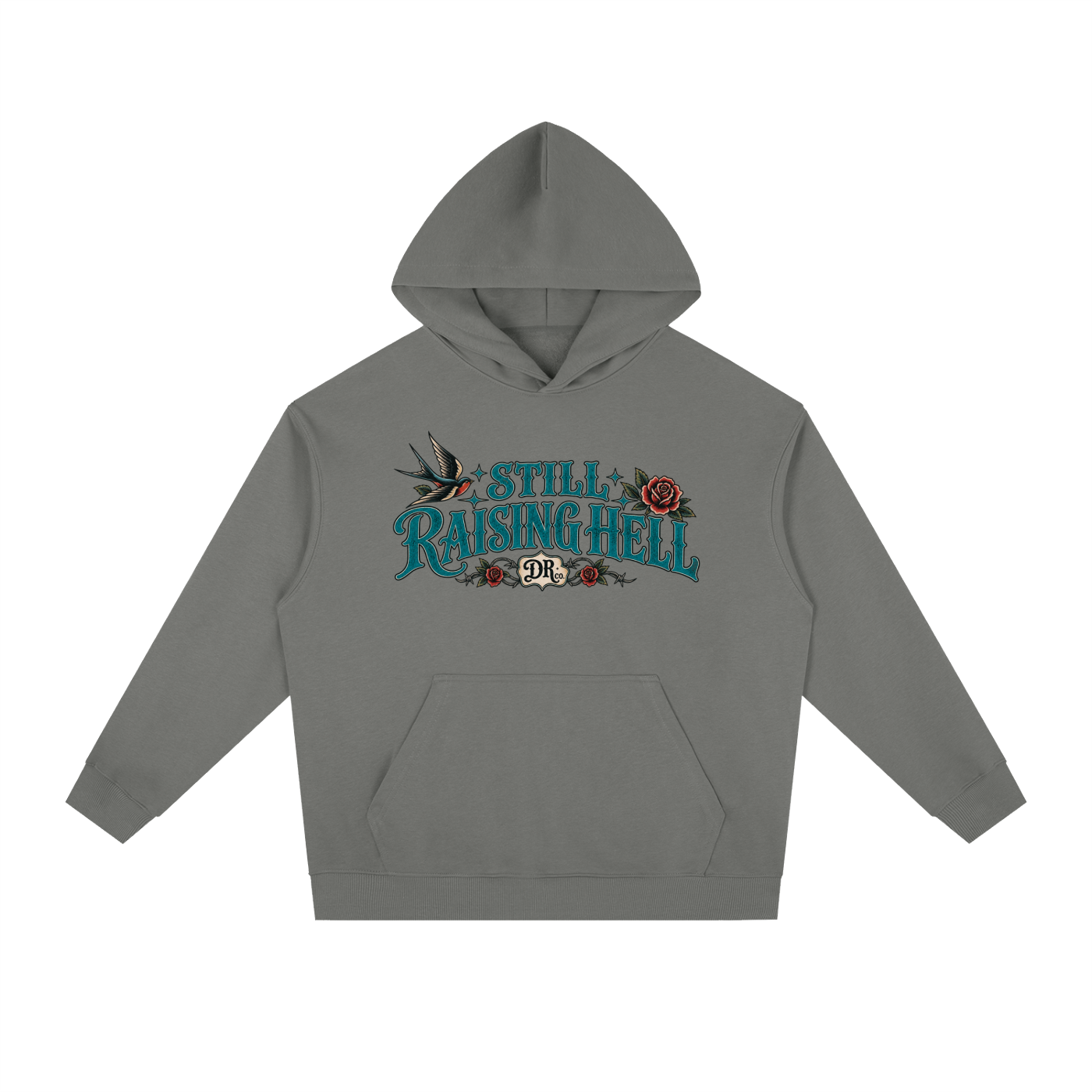 Still Raising Hell DR co. Hoodie