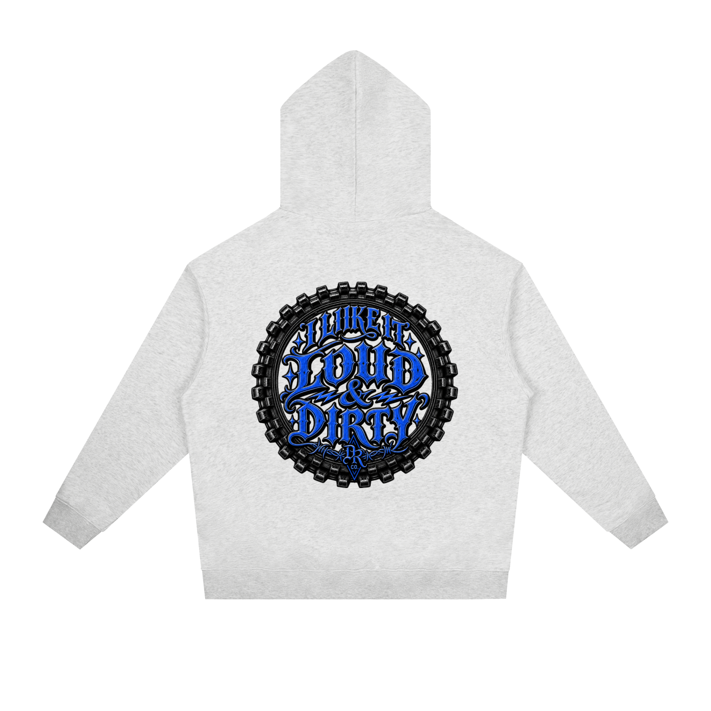 Loud & Dirty Hoodie