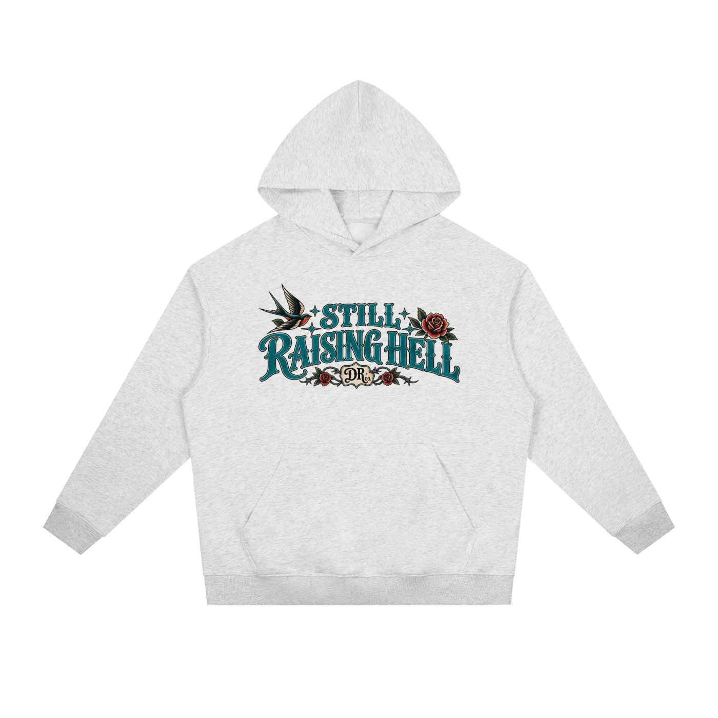 Still Raising Hell DR co. Hoodie