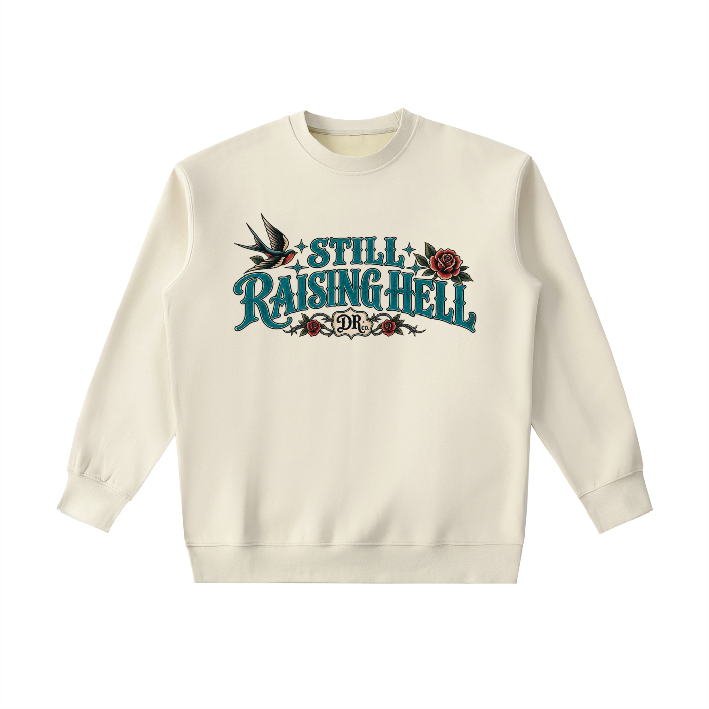 Still Raising Hell Crewneck