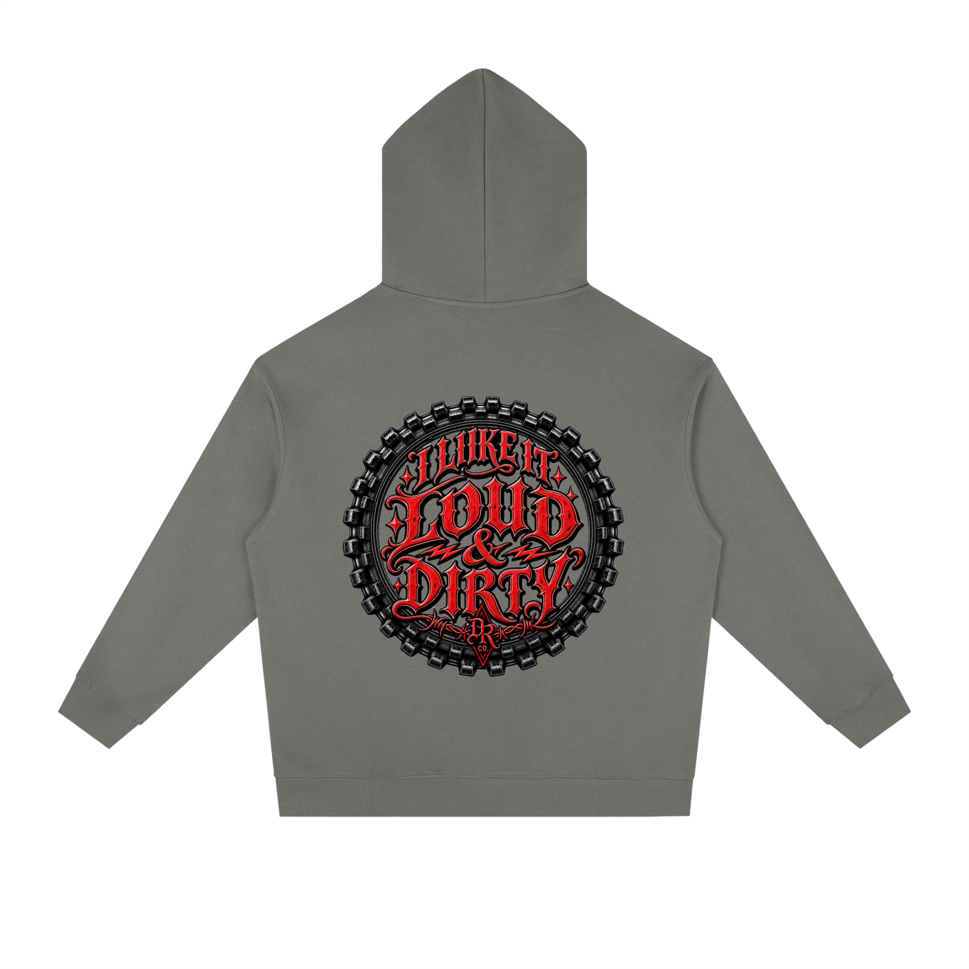 Loud & Dirty Hoodie